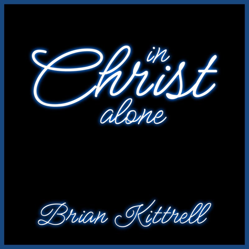 In Christ Alone (My Hope Is Found) cover artwork